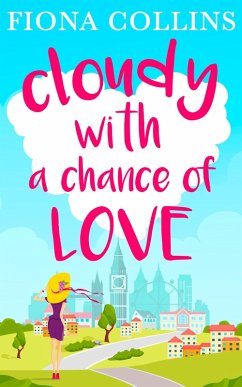 Cover Cloudy with a Chance of Love (eBook, ePUB)