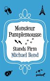 Monsieur Pamplemousse Stands Firm (eBook, ePUB)