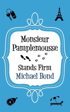 Cover Monsieur Pamplemousse Stands Firm (eBook, ePUB)