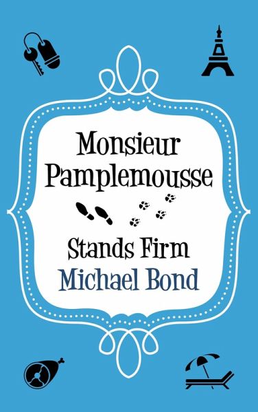 Monsieur Pamplemousse Stands Firm (eBook, ePUB) Monsieur Pamplemousse Stands Firm (eBook, ePUB)