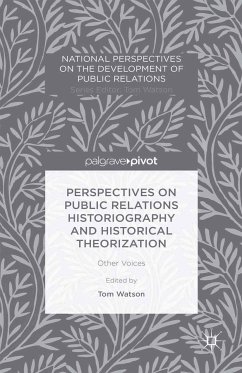 Perspectives on Public Relations Historiography and Historical Theorization (eBook, PDF)