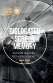 Dislocated Screen Memory (eBook, PDF)