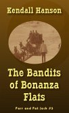 The Bandits of Bonanza Flats (Farr and Fat Jack, #5) (eBook, ePUB)