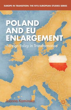 Poland and EU Enlargement (eBook, PDF) - Kaminska, J.