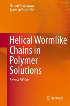 Helical Wormlike Chains in Polymer Solutions (eBook, PDF) - Yamakawa, Hiromi; Yoshizaki, Takenao