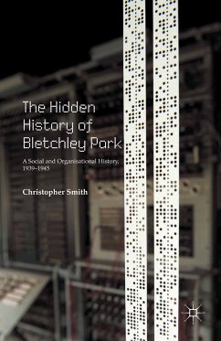 The Hidden History of Bletchley Park (eBook, PDF)