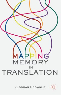 Mapping Memory in Translation (eBook, PDF) - Brownlie, Siobhan