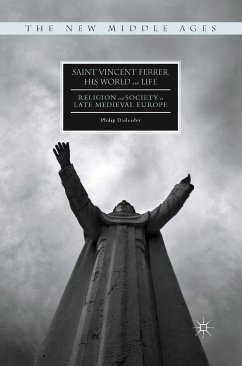 Saint Vincent Ferrer, His World and Life (eBook, PDF) - Daileader, Philip