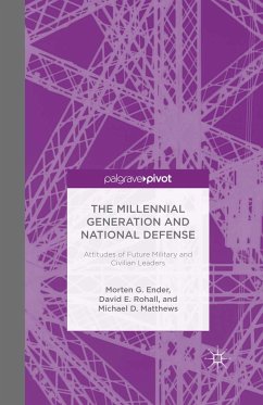 The Millennial Generation and National Defense (eBook, PDF) - G. Ender, Morten; E. Rohall, David; D. Matthews, Michael