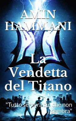 La Vendetta del Titano (eBook, ePUB) - Hammani, Amin