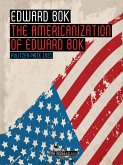 The Americanization of Edward Bok (eBook, ePUB)