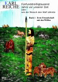 Fünfunddreißigtausend Jahre vor unserer Zeit oder wie der Mensch den Wolf zähmte. (eBook, ePUB)