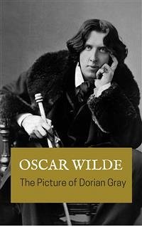 The Picture of Dorian Gray (eBook, ePUB) - Wilde, Oscar