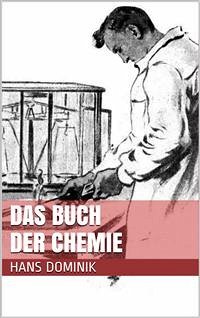 Das Buch der Chemie (eBook, ePUB) - Dominik, Hans