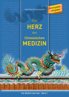 Das Herz der Chinesischen Medizin - Stuhlmacher, Joachim