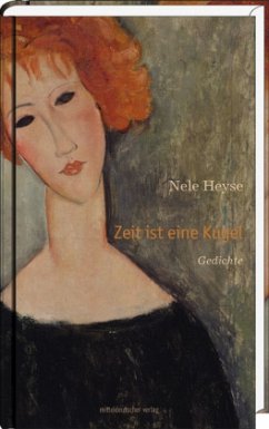 Zeit ist eine Kugel - Heyse, Nele