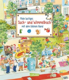 Mein lustiges Such- und Wimmelbuch mit dem kleinen Hund - Hofmann, Julia
