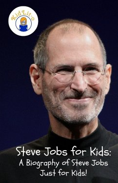 Steve Jobs for Kids - Rogers, Sam