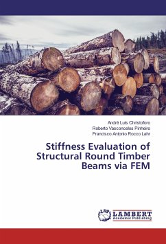 Stiffness Evaluation of Structural Round Timber Beams via FEM