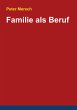 Familie als Beruf - Bild 1