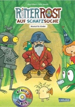 Ritter Rost auf Schatzsuche / Ritter Rost Bd.15 mit Audio-CD - Hilbert, Jörg