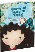 Yemegini Arayan Tirtil - Kozikoglu, Tülin