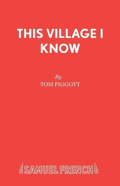 This Village I Know - Piggott, Tom