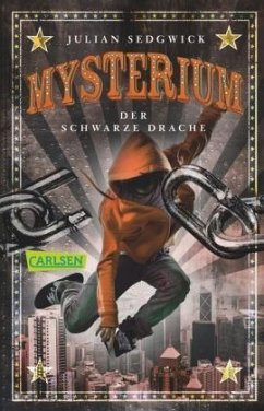 Der schwarze Drache / Mysterium Bd.1 - Sedgwick, Julian