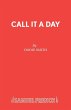 Call it a Day - Bild 1