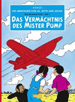 Das Vermächtnis des Mister Pump / Die Abenteuer von Jo, Jette und Jocko Bd.3 - Hergé