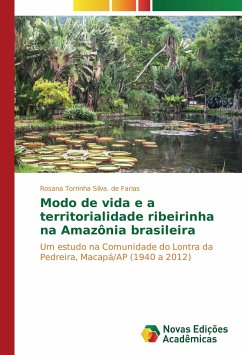 Modo de vida e a territorialidade ribeirinha na Amazônia brasileira