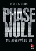 Phase Null / Die Auserwählten Bd.5