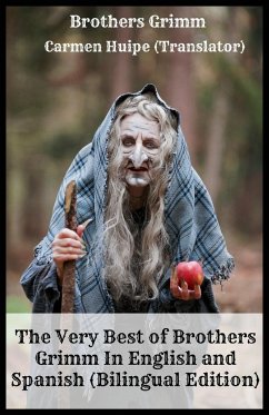 The Very Best of Brothers Grimm In English and Spanish (Bilingual Edition) - Grimm, Brothers