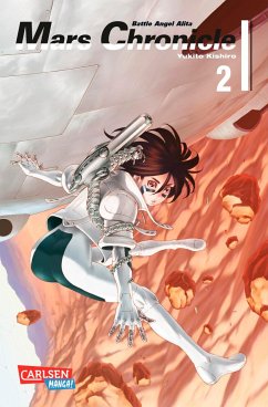 Battle Angel Alita - Mars Chronicle Bd.2 - Kishiro, Yukito