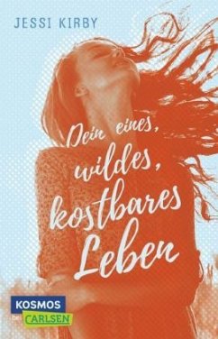 Cover Dein eines, wildes, kostbares Leben