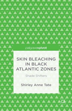 Skin Bleaching in Black Atlantic Zones (eBook, PDF)