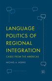 Language Politics of Regional Integration (eBook, PDF)