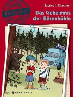 Das Geheimnis der Bärenhöhle / Botzplitz! Ein Opa für alle Fälle Bd.1 - Kirschner, Sabrina J.