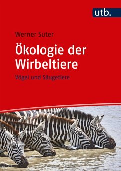 Ökologie der Wirbeltiere - Suter, Werner
