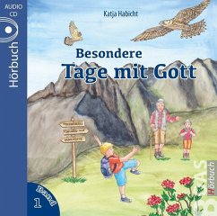 Besondere Tage mit Gott. Tl.1 - Habicht, Katja