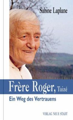 Frère Roger, Taizé - Laplane, Sabine