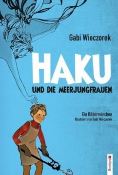 Haku und die Meerjungfrauen - Wieczorek, Gabriele