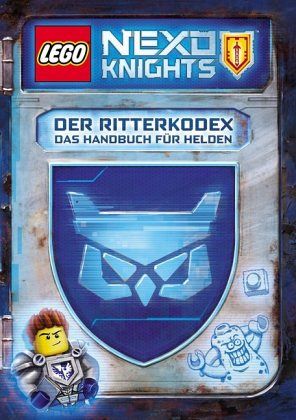 LEGO Nexo Knights Der Ritterkodex portofrei bei bücher.de bestellen