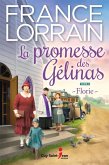 La promesse des Gelinas, tome 3 (eBook, ePUB) La promesse des Gelinas, tome 3 (eBook, ePUB)
