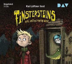 Wehe, wer die Toten weckt .. / Die Finstersteins Bd.1 (3 Audio-CDs) - Lüftner, Kai