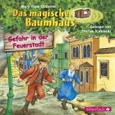Gefahr in der Feuerstadt / Das magische Baumhaus Bd.21 (1 Audio-CD)