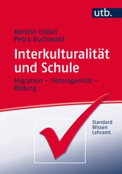 Interkulturalität und Schule - Göbel, Kerstin;Buchwald, Petra