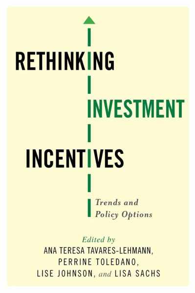 Rethinking Investment Incentives (eBook, ePUB) Rethinking Investment Incentives (eBook, ePUB)