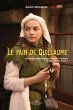 Le pain de Guillaume (eBook, ePUB) - Bild 1