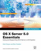 OS X Server 5.0 Essentials - Apple Pro Training Series (eBook, PDF)